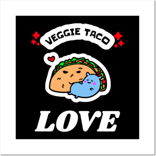 Veggie Taco LOVE! Tees, Pins, Stickers, adn MORE! Posters and Art